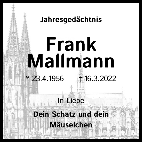 Anzeige von Frank Mallmann von Kölner Stadt-Anzeiger / Kölnische Rundschau / Express